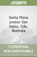 Santa Maria presso San Satiro. Ediz. illustrata Direttamente Dal Produttore