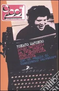 Acquista Ora Lucio Battisti la vera storia dell‘intervista esclusiva