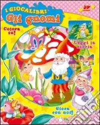 Super Prezzo Gli Gnomi