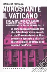 Nonostante il Vaticano Must-Have