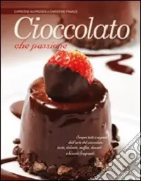 Cioccolato che passione Prezzo Conveniente