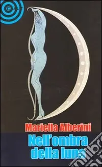 Nell‘ombra della luna Occasione