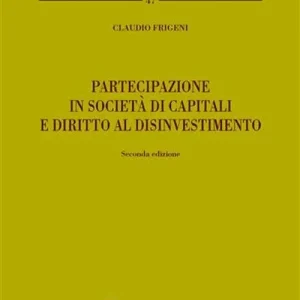 Saldi Partecipazione in società di capitali e diritto al disinvestimento