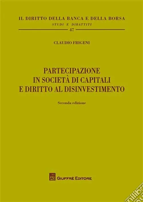 Saldi Partecipazione in società di capitali e diritto al disinvestimento