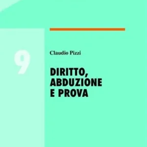 Diritto, abduzione e prova Ultimissimo Modello