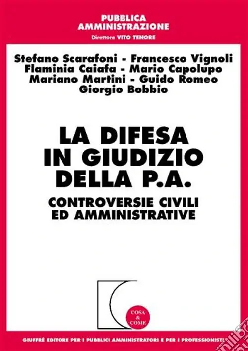 La difesa in giudizio della P.A. Controversie civili ed amministrative Offerta Speciale