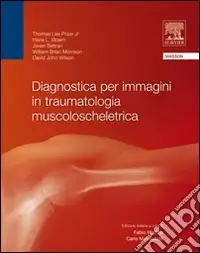 Diagnostica per immagini in traumatologia muscoloscheletrica Scelto Dai Clienti