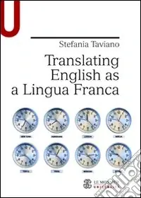 Translating English as a Lingua Franca Compra Adesso