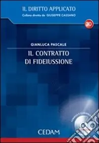 Promo Stagionale Il contratto di fideiussione. Con CD-ROM