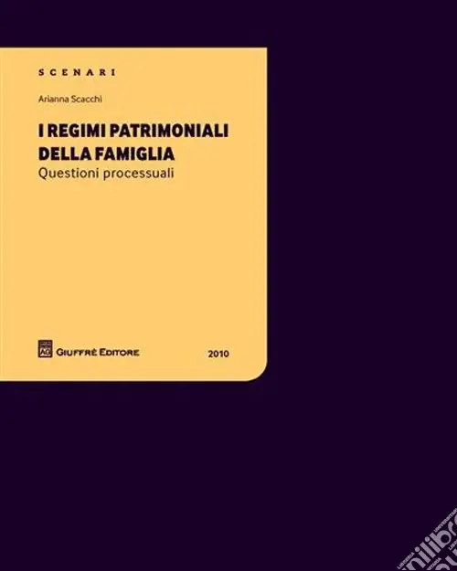 Spedizione Espresso I regimi patrimoniali della famiglia. Questioni processuali