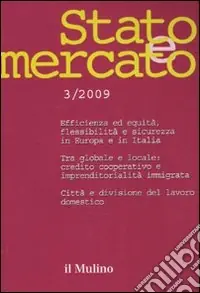 Prezzo Conveniente Stato e mercato. Quadrimestrale di analisi dei meccanismi e delle istituzioni sociali, politiche ed economiche (2009). Vol. 3