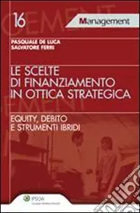 Le scelte di finanziamento in ottica strategica Spedizione Espresso