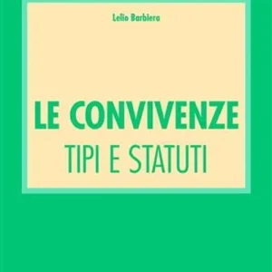Solo Oggi Le convivenze. Tipi e statuti