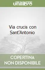 Promo Stagionale Via crucis con Sant‘Antonio