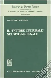 Ultimissimo Modello Il «fattore culturale» nel sistema penale