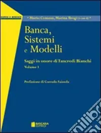Popolare Saggi in onore del prof. Tancredi Bianchi Banca, sistemi e modelli-Banca, credito e rischi-Banca, mercati e risparmio
