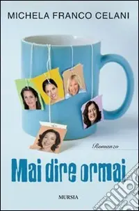 Occasione Imperdibile Mai dire oramai