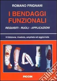 Consegna Rapida I bendaggi funzionali. Requisiti, ruoli, applicazioni