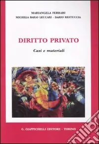 Diritto privato. Casi e materiali Non Perdere