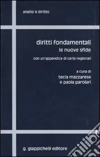 Offerta Lampo Diritti fondamentali. Le nuove sfide. Con un‘appendice di carte regionali