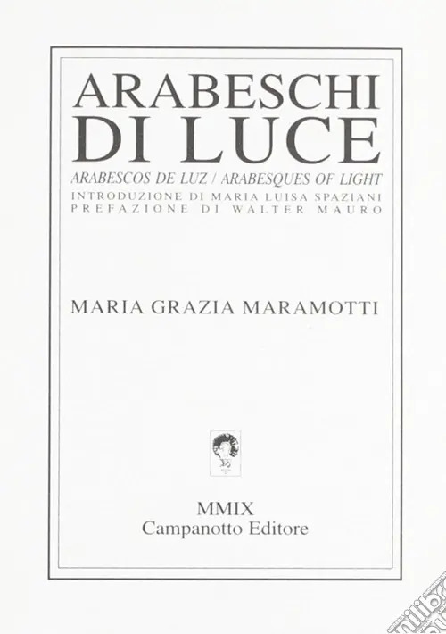 Arabeschi di luce. Ediz. bilingue Promo Stagionale