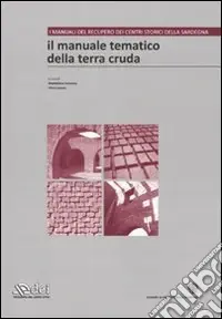 Prezzo Conveniente Il manuale tematico della terra cruda. Ediz. illustrata. Con CD-ROM. Vol. 2