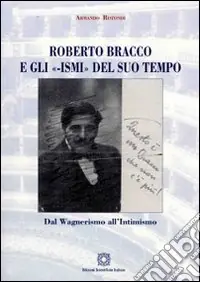 Roberto Bracco e gli «-ismi» del suo tempo Prezzo Scontato