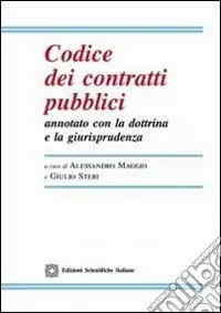 Offerta Limitata Codice dei contratti pubblici annotato con la dottrina e la giurisprudenza