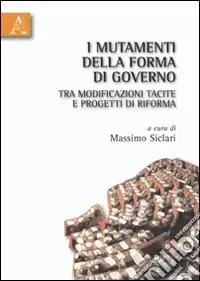 Spedizione Espresso I mutamenti della forma di governo tra modificazioni tacite e progetti di riforma