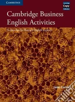 Promozione Cordell Camb.bus.english Activ.Serious Fun for Business English Students