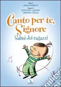 Popolare Canto per te, Signore. Salmi dei ragazzi
