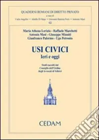 Usi civici. Ieri e oggi Ultime Pezzi