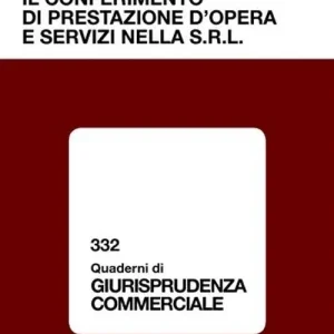 Il conferimento di prestazione d‘opera e servizi nella s.r.l. Offerta Lampo