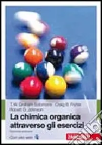 La chimica organica attraverso gli esercizi Professionale