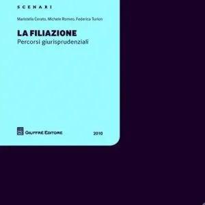 Solo Oggi La filiazione. Percorsi giurisprudenziali