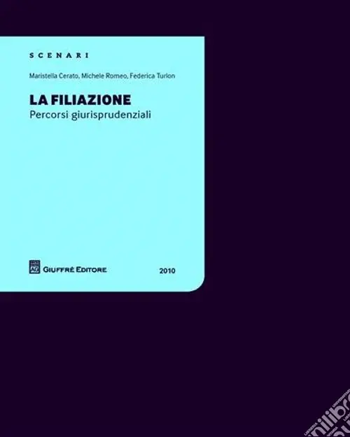 Solo Oggi La filiazione. Percorsi giurisprudenziali