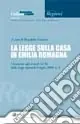 La legge sulla casa in Emilia Romagna Prezzo Conveniente