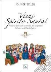 Vendita Finale Vieni Spirito Santo! Percorso delle sette settimane per preparare l‘effusione del Santo Spirito