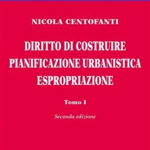 Economico Diritto di costruire. Pianificazione urbanistica. Espropriazione
