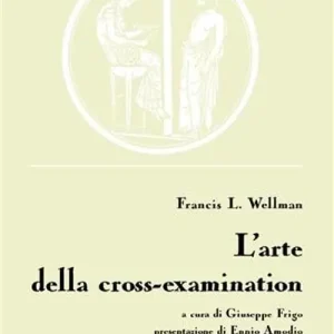 Sconto L‘arte della cross-examination