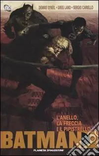 L‘anello, la freccia e il pipistrello. Batman Promo Stagionale