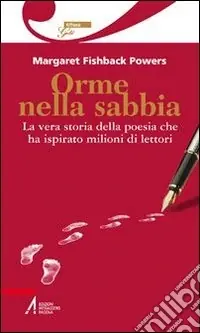 Promo Stagionale Orme nella sabbia. La vera storia della poesia che ha ispirato milioni di lettori