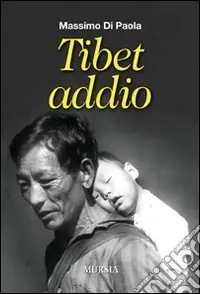 Tibet addio Compra Adesso