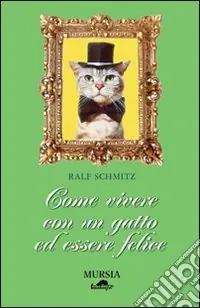 Come vivere con un gatto ed essere felice Promo Stagionale