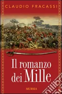 Popolare Il romanzo dei Mille
