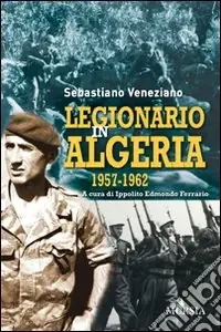 Legionario in Algeria 1957-1962 Popolare