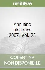 Annuario filosofico 2007. Vol. 23 Pagamento Sicuro