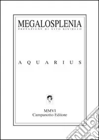 Megalosplenia Ultimissimo Modello