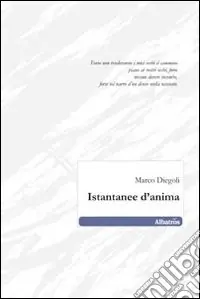 Professionale Istantanee d‘anima