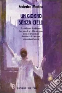 Un giorno senza cielo Consegna Rapida